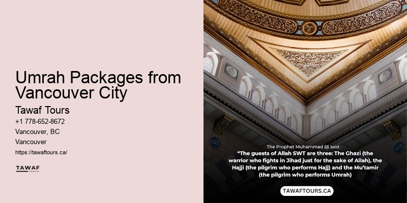 Custom Umrah packages and tours Vancouver