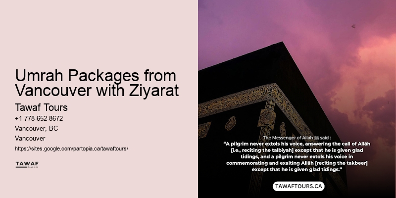 Umrah Packages Including Cultural Experiences Vancouver