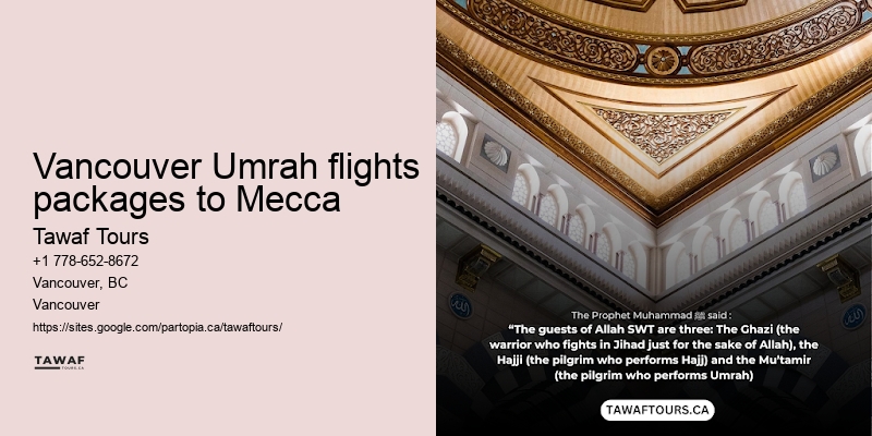 Umrah Packages Including Cultural Experiences Vancouver