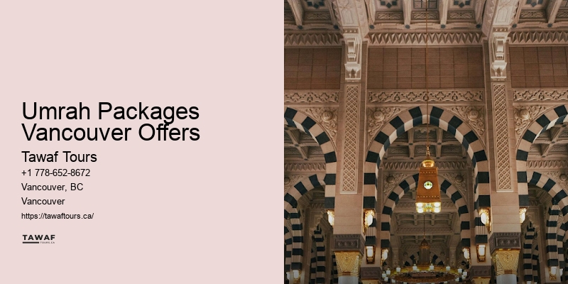 Vancouver Umrah Trip Tailored Packages