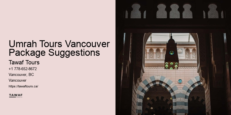 Vancouver Umrah Expedition Escapes