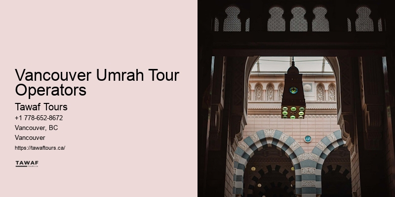 Vancouver Umrah Getaway Discounts