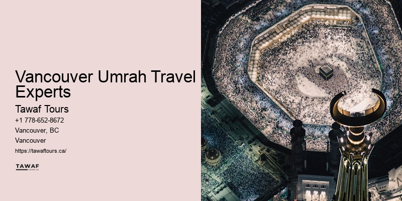 Insider Tips for a Successful Umrah Journey from Vancouver