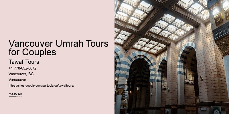 Essential Tips for Vancouver Umrah Visitors