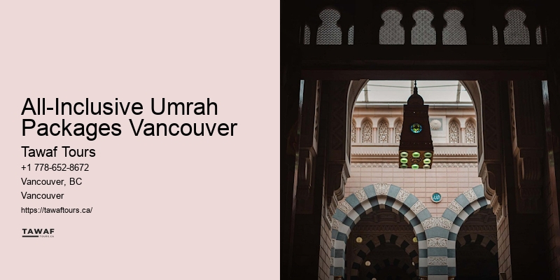 All-Inclusive Umrah Packages Vancouver Umrah Safe Travel Packages