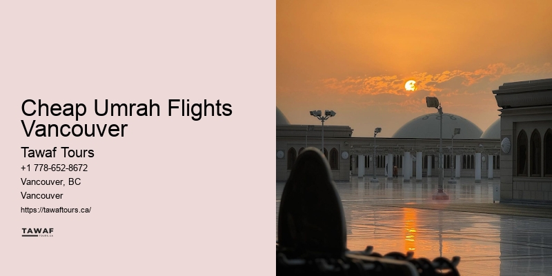 Cheap Umrah Flights Vancouver