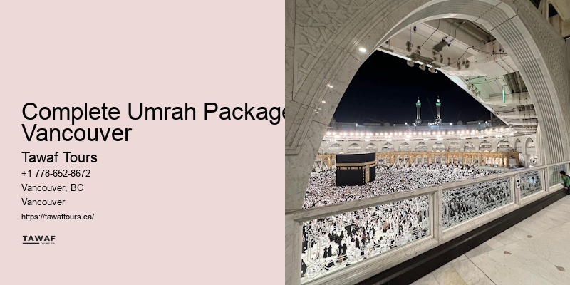 Complete Umrah Packages Vancouver Spiritual Tours