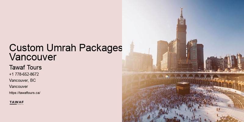 Reliable Umrah Tour Operators Custom Umrah Packages Vancouver
