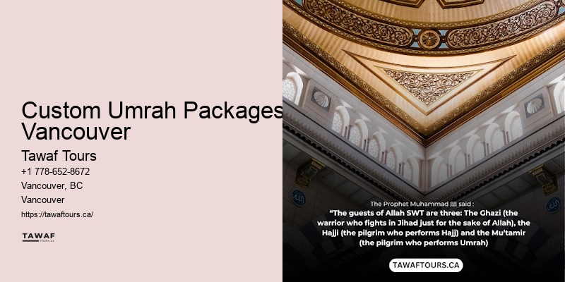 Custom Umrah Packages Vancouver VIP Umrah Packages