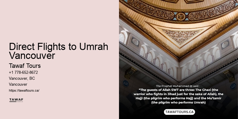 Direct Umrah Travel Direct Flights to Umrah Vancouver