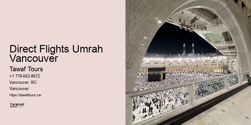 Direct Flights Umrah Vancouver Umrah Consultants