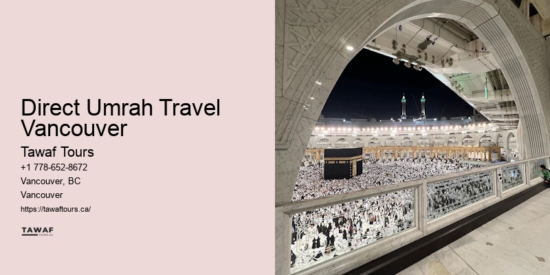 Umrah Specials Direct Umrah Travel Vancouver