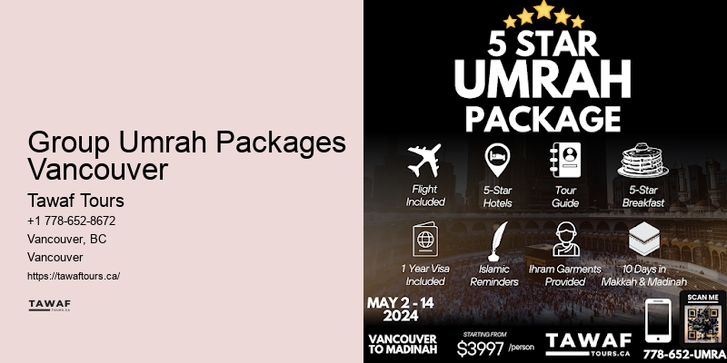 Group Umrah Packages Vancouver Umrah Customized Itineraries