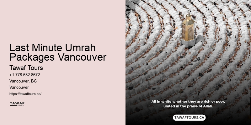 Customized Umrah Packages Last Minute Umrah Packages Vancouver