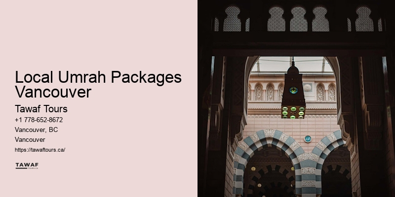 Best Umrah Package Deals Local Umrah Packages Vancouver