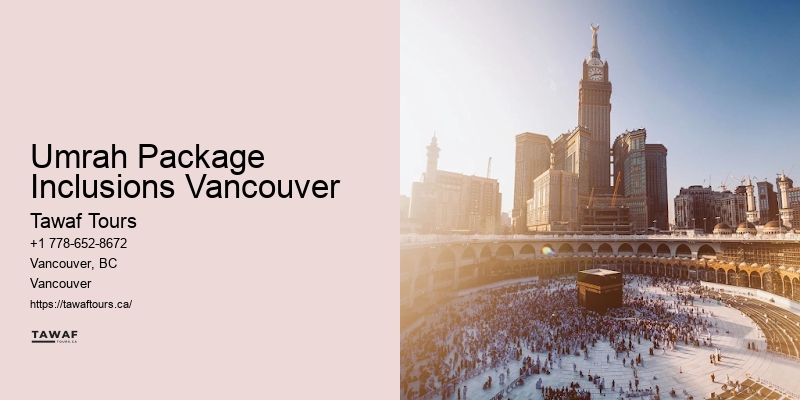 Umrah Package Inclusions Vancouver Umrah Package Reviews