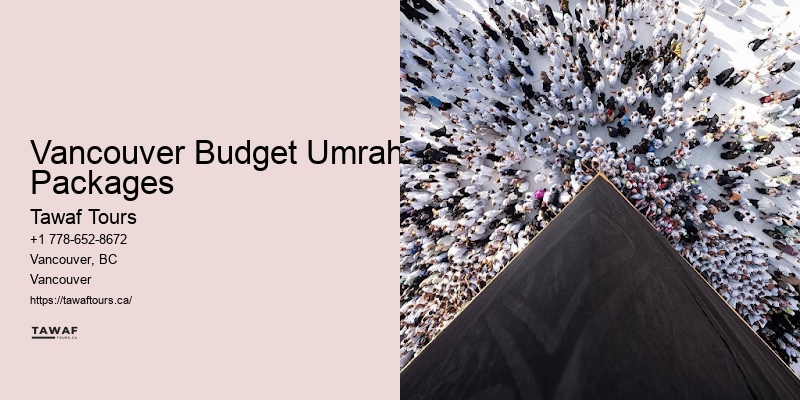 Vancouver Budget Umrah Packages Umrah Group Deals