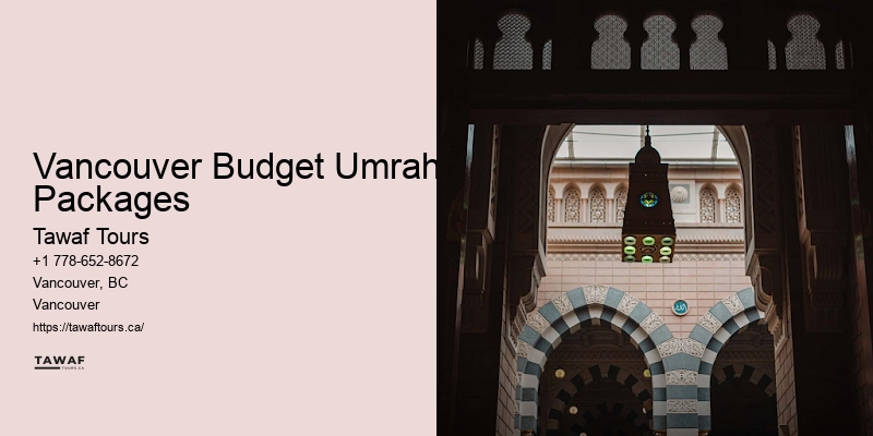 Vancouver Budget Umrah Packages to Mecca Umrah Packages