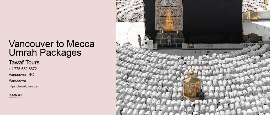Vancouver to Mecca Umrah Packages Umrah Booking Services