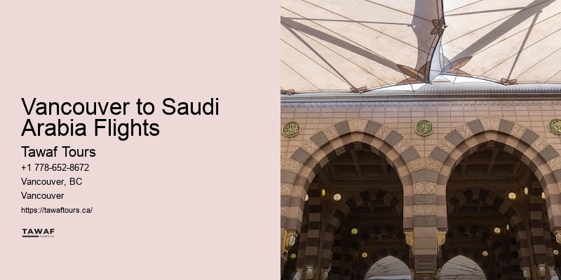 Umrah Tours Vancouver to Saudi Arabia Flights BC