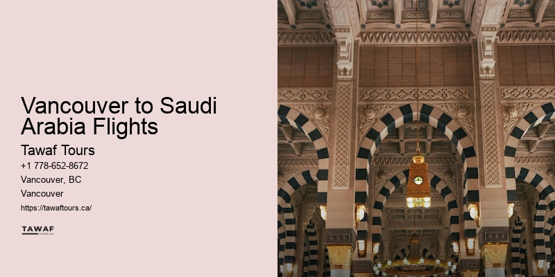 Vancouver to Saudi Arabia Flights Umrah Travel Agency