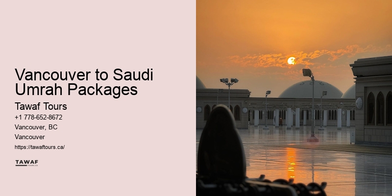Vancouver to Saudi Umrah Packages