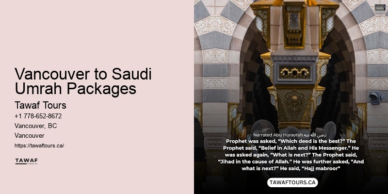 Vancouver to Saudi Umrah Packages Religious Travel Packages
