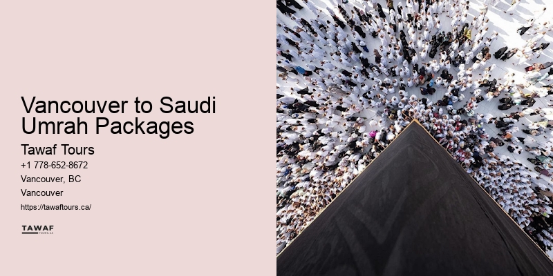 Vancouver to Saudi Umrah Packages to Medina Hajj Packages