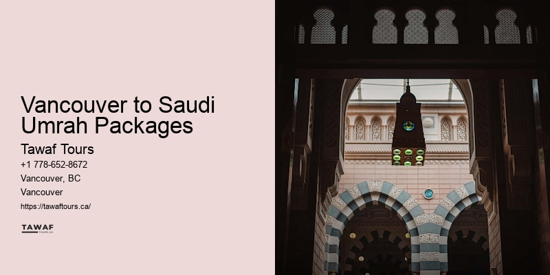 Umrah Trip Packages Vancouver to Saudi Umrah Packages