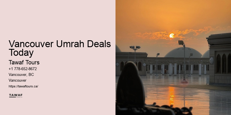 Vancouver Umrah Deals Today