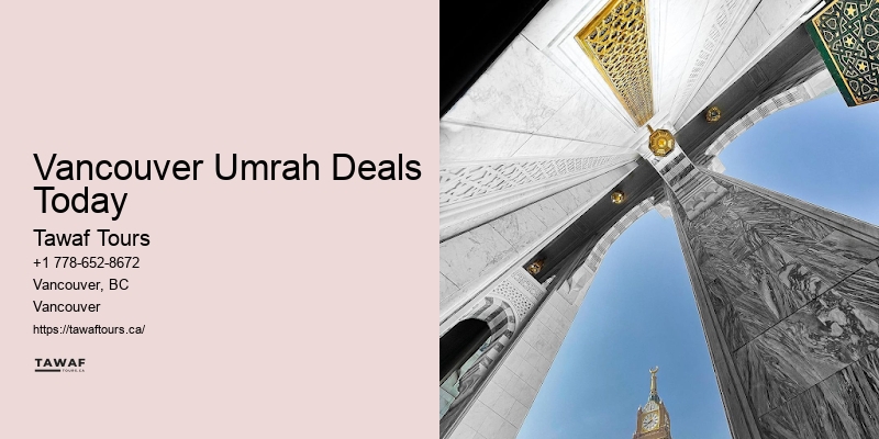 Vancouver Umrah Deals Today Umrah Deal Offers