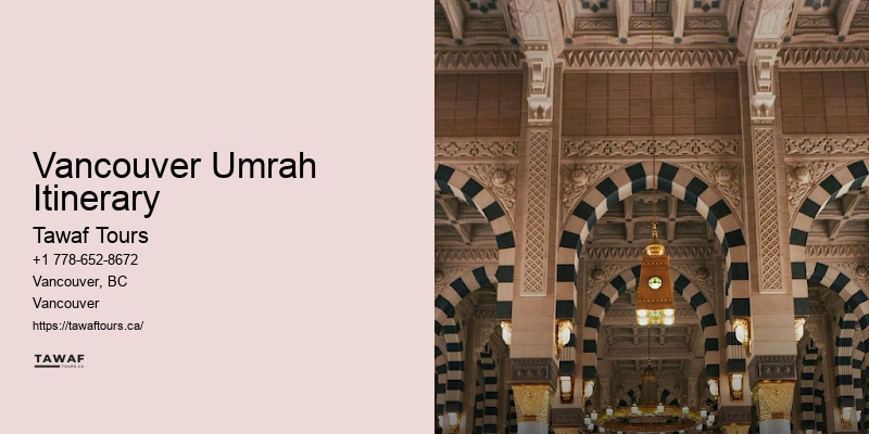 Hajj Visa Services Vancouver Umrah Itinerary