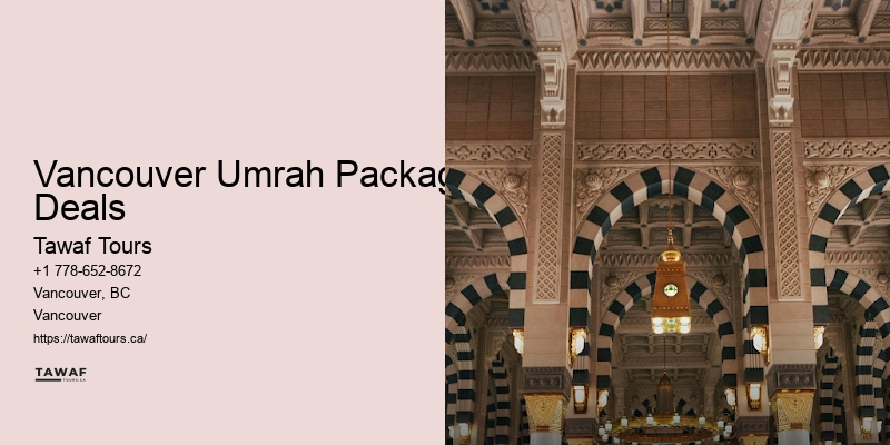 Vancouver Umrah Package Deals Personalized Umrah Services