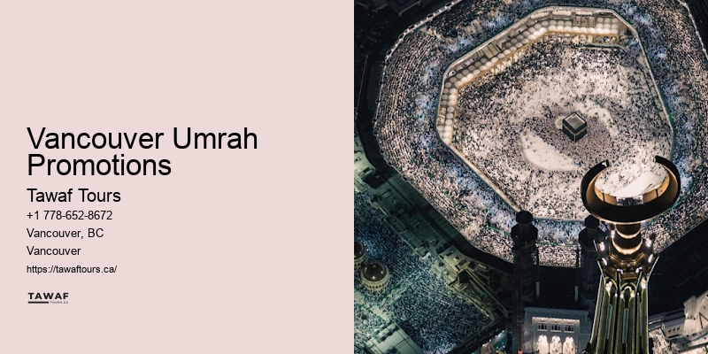 Vancouver Umrah Promotions Umrah Vacation Deals