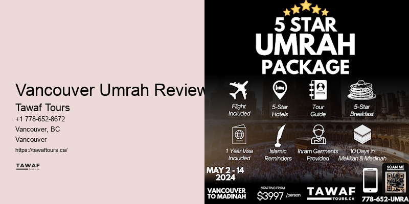 Vancouver Umrah Reviews Umrah Trip Prices