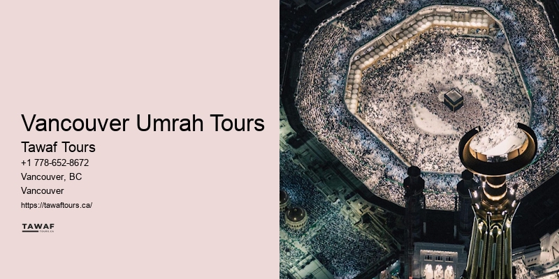 Vancouver Umrah Tours Umrah Tailored Tours