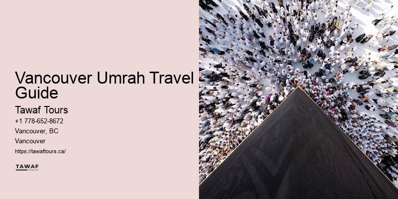 Discounted Umrah Travel Vancouver Umrah Travel Guide