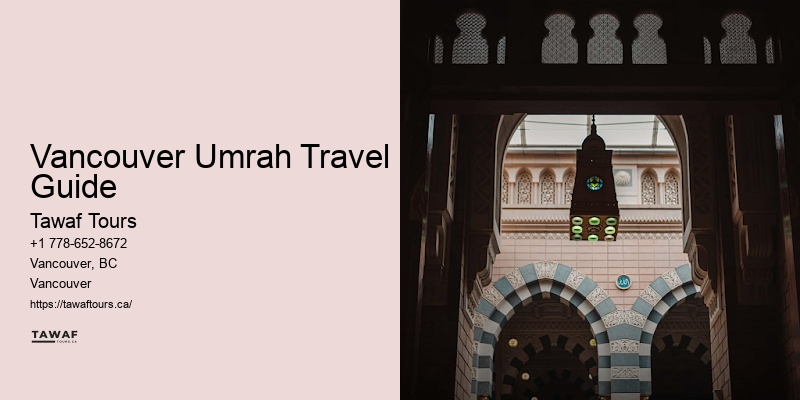 Top Umrah Deals Vancouver Umrah Travel Guide