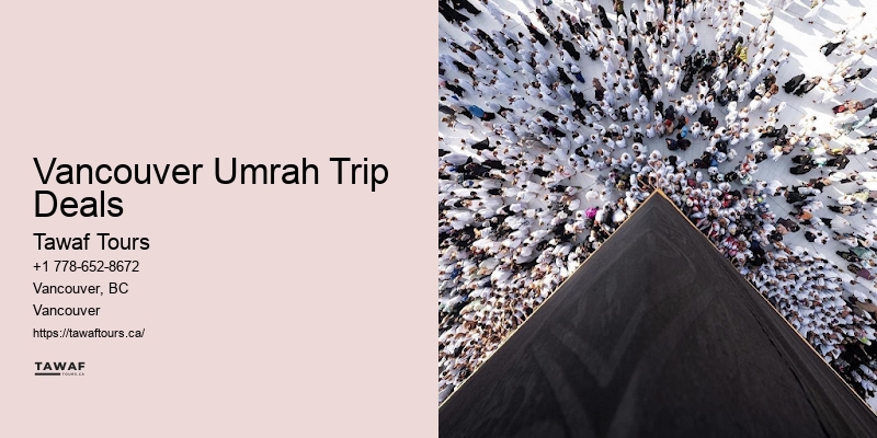 Custom-Made Umrah Packages Vancouver Umrah Trip Deals
